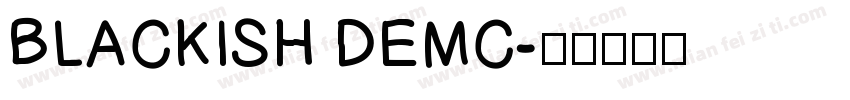 BLACKISH DEMC字体转换